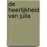 De heerlijkheid van Julia
