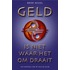 Geld is niet waar het om draait