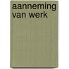 Aanneming van werk door C.E.C. Jansen