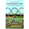 Amsterdam 1928 by P. Arnoldussen