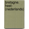 Bretagne. heel- (nederlands) by Bonechi