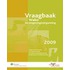 Vraagbaak Wabo en omgevingsvergunning 2009