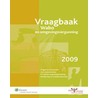 Vraagbaak Wabo en omgevingsvergunning 2009 by InterConcept