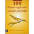 100 Gouden regels voor zakelijke gesprekken