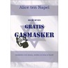 Recht op een gratis gasmasker door A. ten Napel