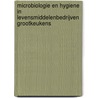 Microbiologie en hygiene in levensmiddelenbedrijven grootkeukens by R.R. Beumer