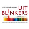 Uitblinkers by Malcolm Gladwell