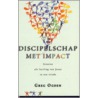 Discipelschap met impact by Greg Ogden