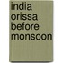 India orissa before monsoon