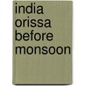 India orissa before monsoon door R. Vandenbranden
