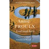 Goed zoals het is by A. Proulx