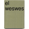 El weswes by N. Bijjir