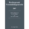 Rechtspraak vreemdelingenrecht 2007 by Unknown