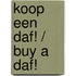Koop een DAF! / Buy a DAF!