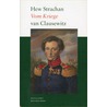 Vom Kriege van Clausewitz by Hew Strachan