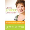 Leven zonder conflicten door Joyce Meyer