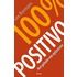 100% positivo
