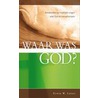 Waar was God? by E.W. Lutzer