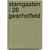 Stamgasten / 26 Geschoffeld by Unknown