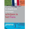 E-mails en brieven schrijven in het Frans door Corriejanne Timmers