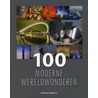 100 moderne wereldwonderen door Nvt