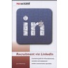 Recruitment via Linkedin by J. Valkenburg