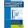 Snelgids Pro Photoshop Elements 7 door Joke Beers-Blom
