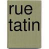 Rue Tatin