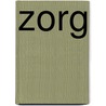 Zorg by P. Feld