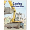Sanders Graafmachine door D. Sohr