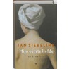 Mijn eerste liefde by Jan Siebelink