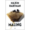 Maling by Mel Hartman