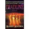 Deadline by Randy Alcorn