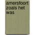 Amersfoort zoals het was