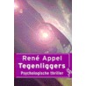 Tegenliggers by René Appel