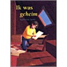 Ik was geheim door K. Ayres