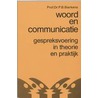 Woord en communicatie door P.B. Bierkens