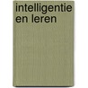 Intelligentie en leren by Wim Bloemers