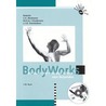 BodyWorks voor helpenden door J.W. Ruck