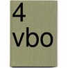 4 Vbo by A. Boeijsma