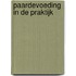 Paardevoeding in de praktijk