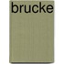 Brucke