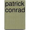 Patrick conrad door P. Conrad
