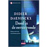 Dood in de eerste ronde by D. Daeninckx