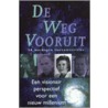 De weg vooruit by Unknown