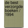 De best verzorgde boeken / 1994 door Ootje Oxenaar