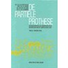 De partiele prothese by P.G.F.C.M. Battistuzzi