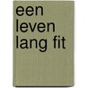 Een leven lang fit