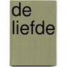 De liefde