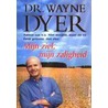 Mijn ziel, mijn zaligheid door W.W. Dyer